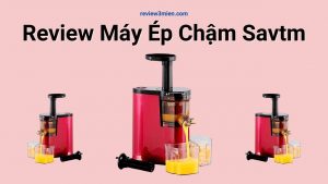 Read more about the article Đánh Giá: “Máy Ép Chậm Savtm”