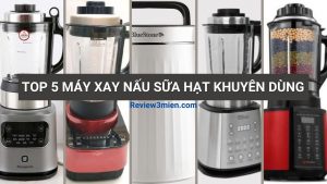 Read more about the article Top 5 Máy Xay Nấu Làm Sữa Hạt Khuyên Dùng