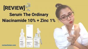 Read more about the article [REVIEW] Serum The Ordinary Niacinamide 10% + Zinc 1%